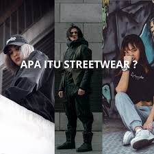 Fashion Streetwear Indonesia